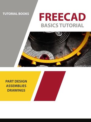 cover image of FreeCAD Basics Tutorial
